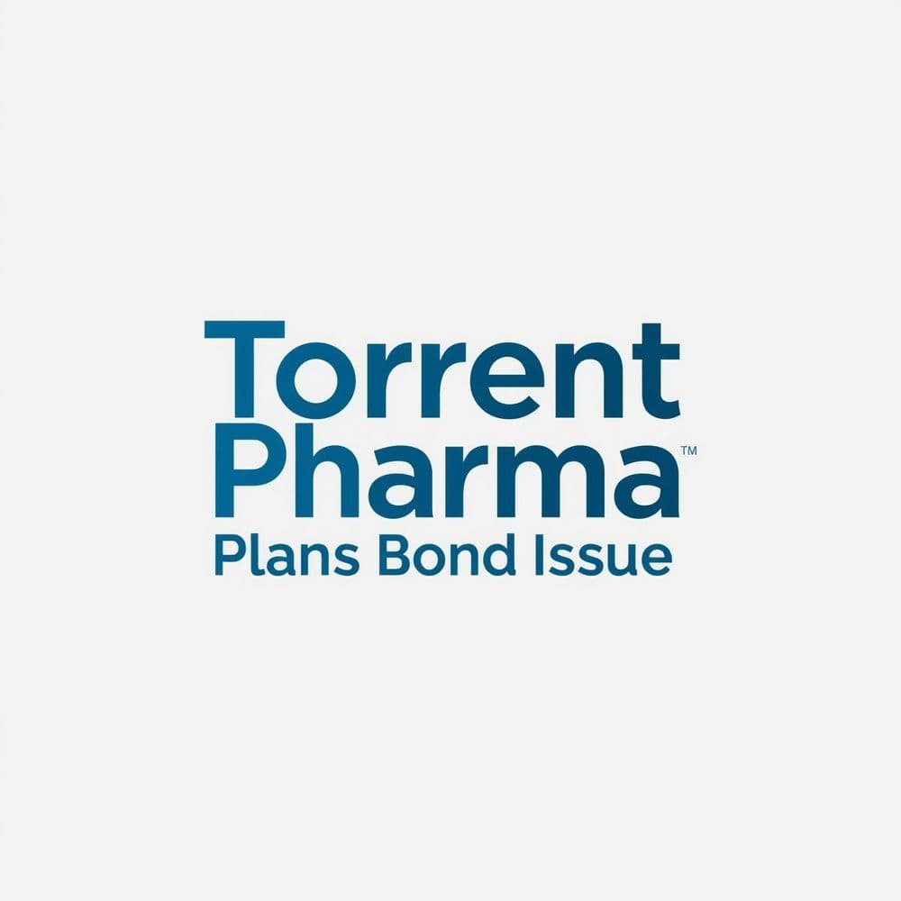 Torrent Pharma Plans ₹14,000 Cr Bond Issue for JB Chemicals Buyout