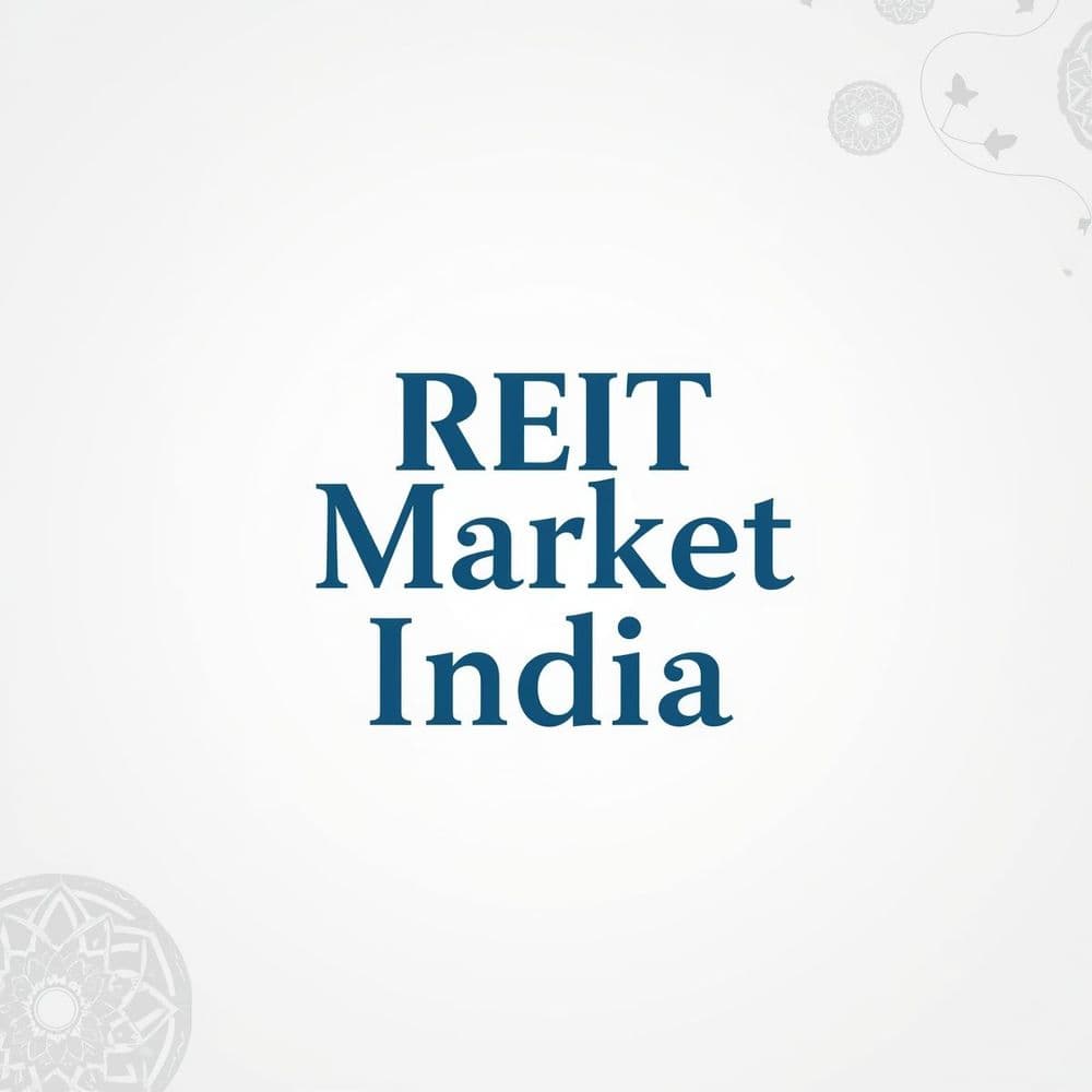India’s REIT Market Hits ₹2.3 Lakh Cr GAV, Surpasses Hong Kong